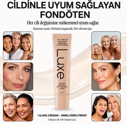 Luxe™ – Rengine Uyum Sağlayan Fondöten
